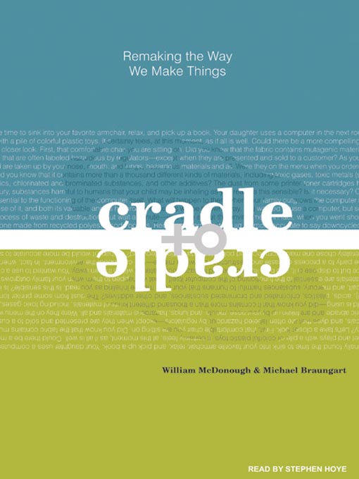 Title details for Cradle to Cradle by Michael Braungart - Wait list